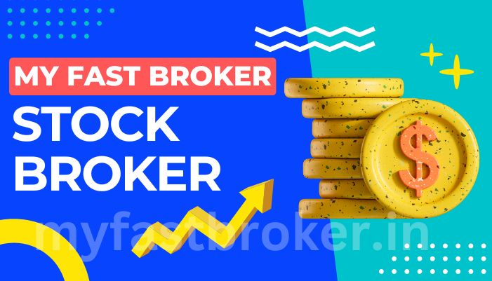 MyFastBroker Stock Brokers